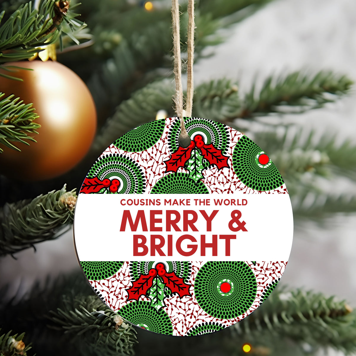 Christmas Ornament for Cousins - African Print Inspired